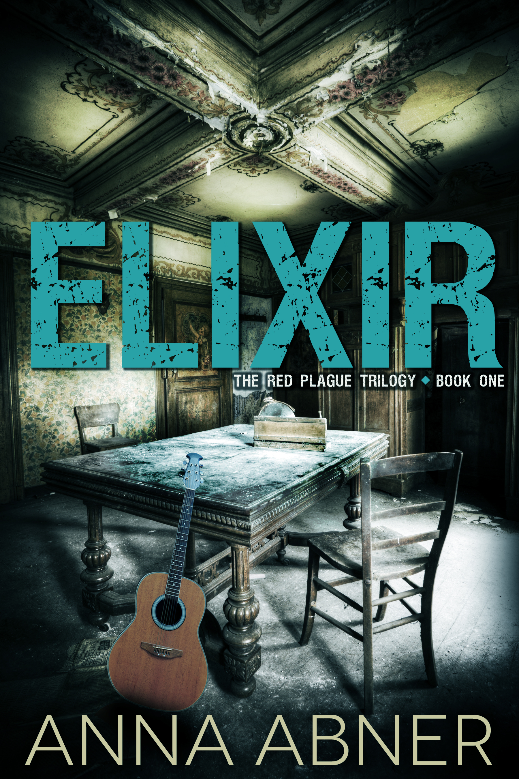 Elixir (Red Plague #1) Chapter One