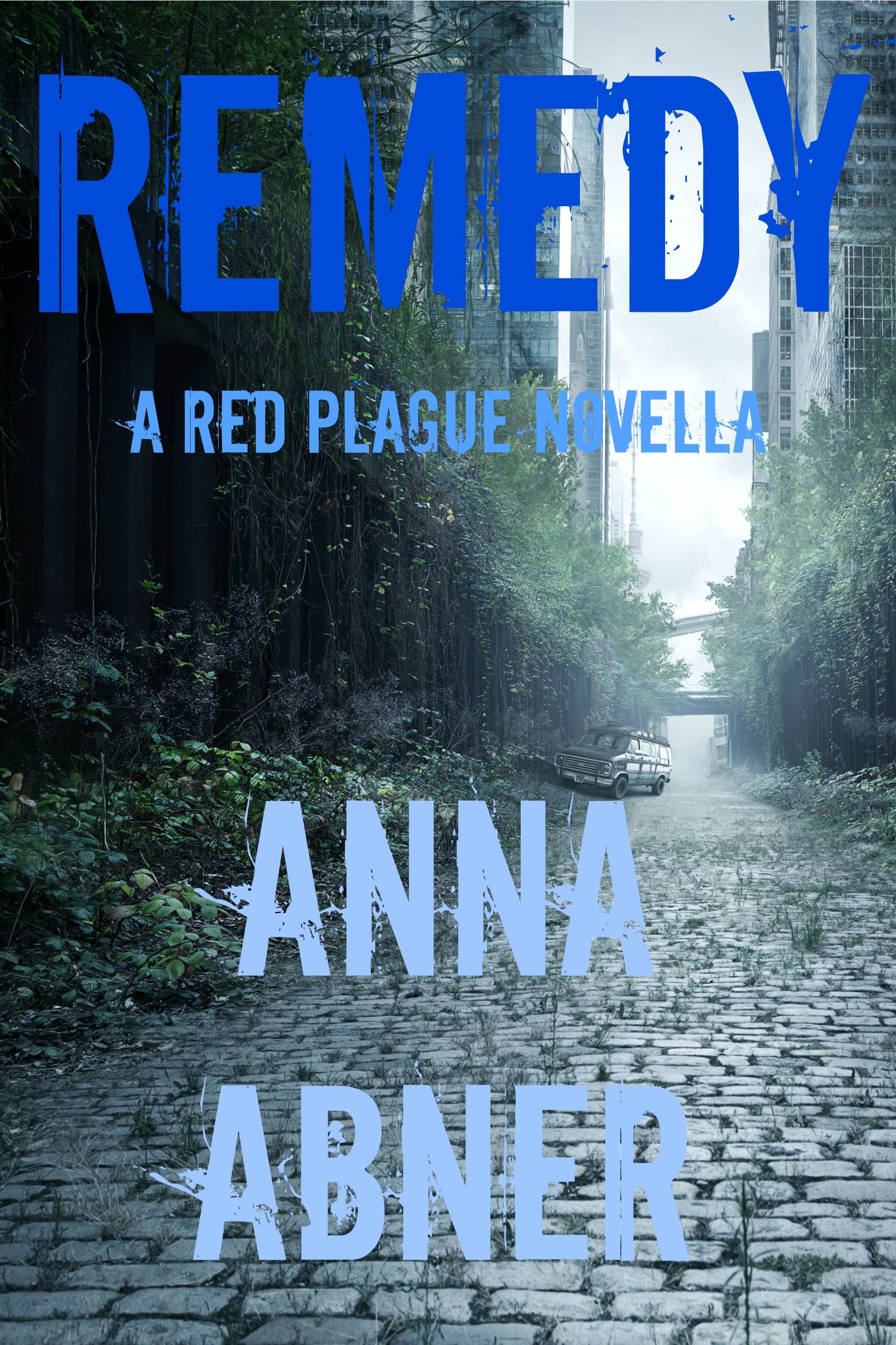 Remedy (Red Plague Series #4)