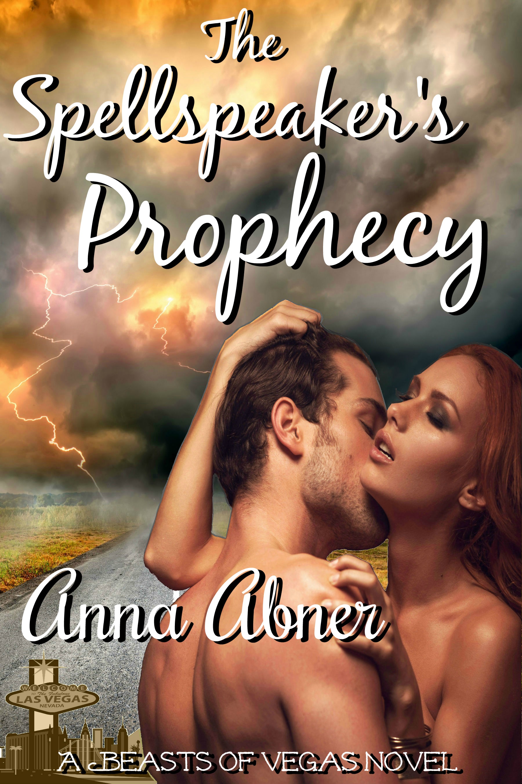 Spellspeaker’s Prophecy (Beasts of Vegas #2)